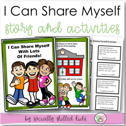 I Can Share Myself With Lots Of Friends | Social Skills Story and Activities | For K-2nd Grade